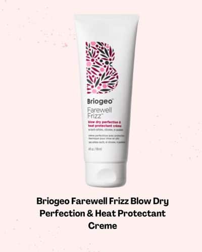 Briogeo Farewell Frizz Blow Dry Perfection & Heat Protectant Creme