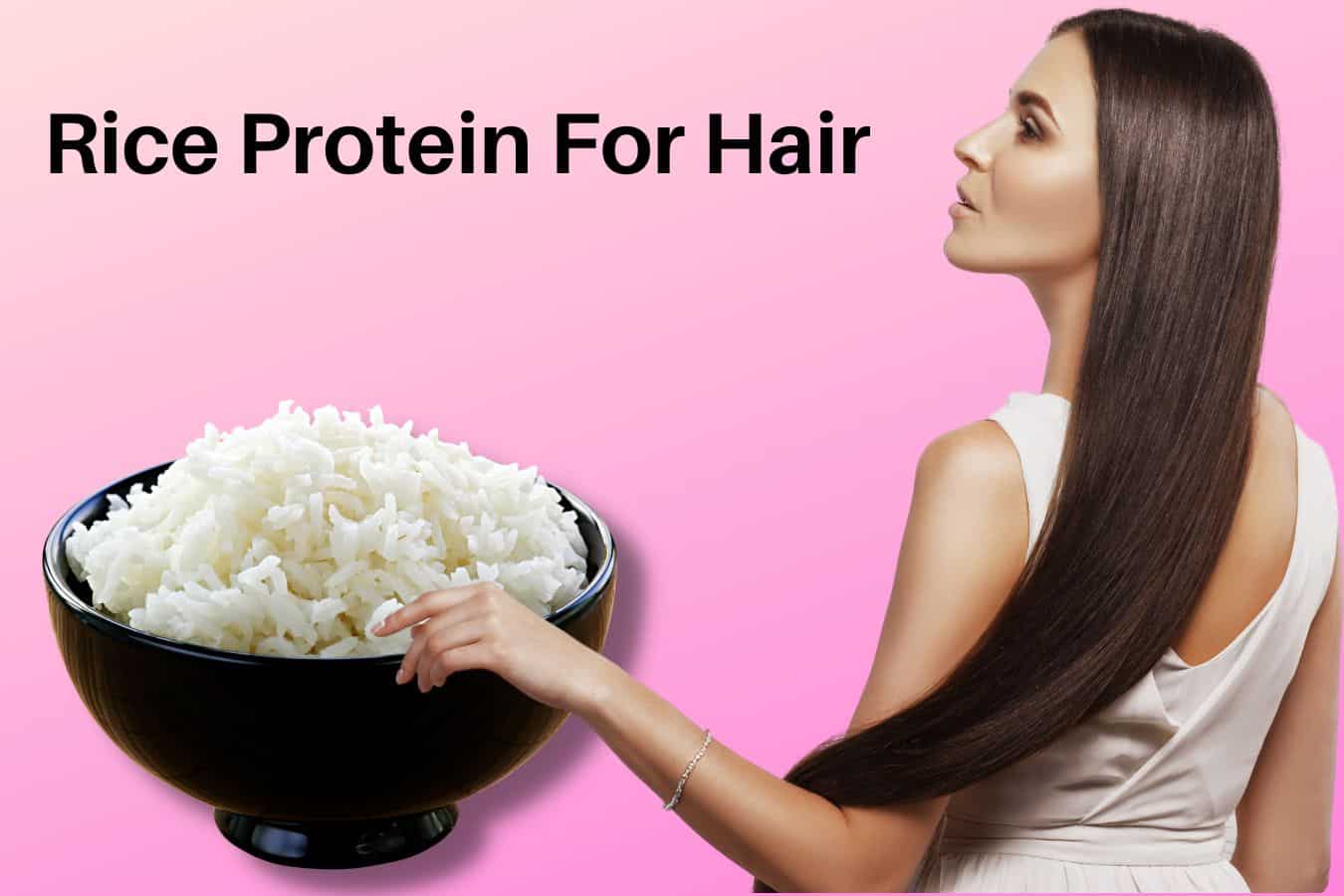 Rice Protein For Hair