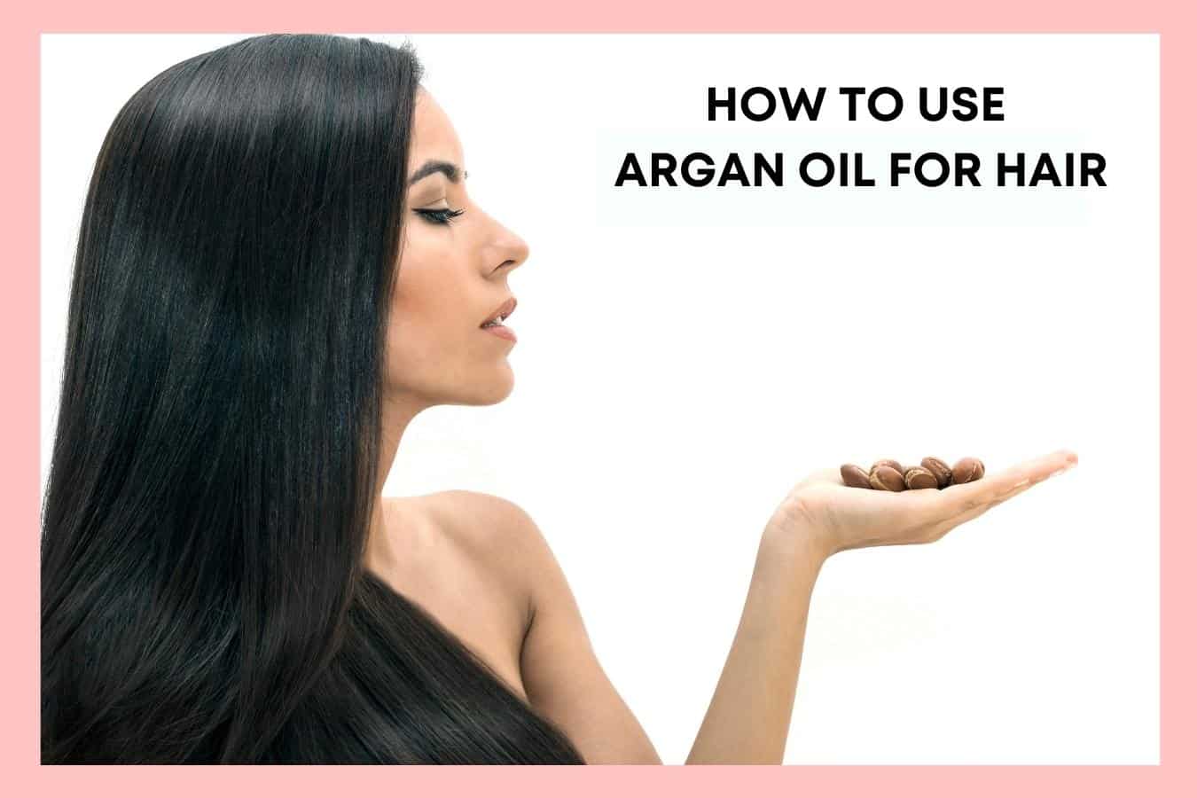 How To Apply Argan Oil To Hair