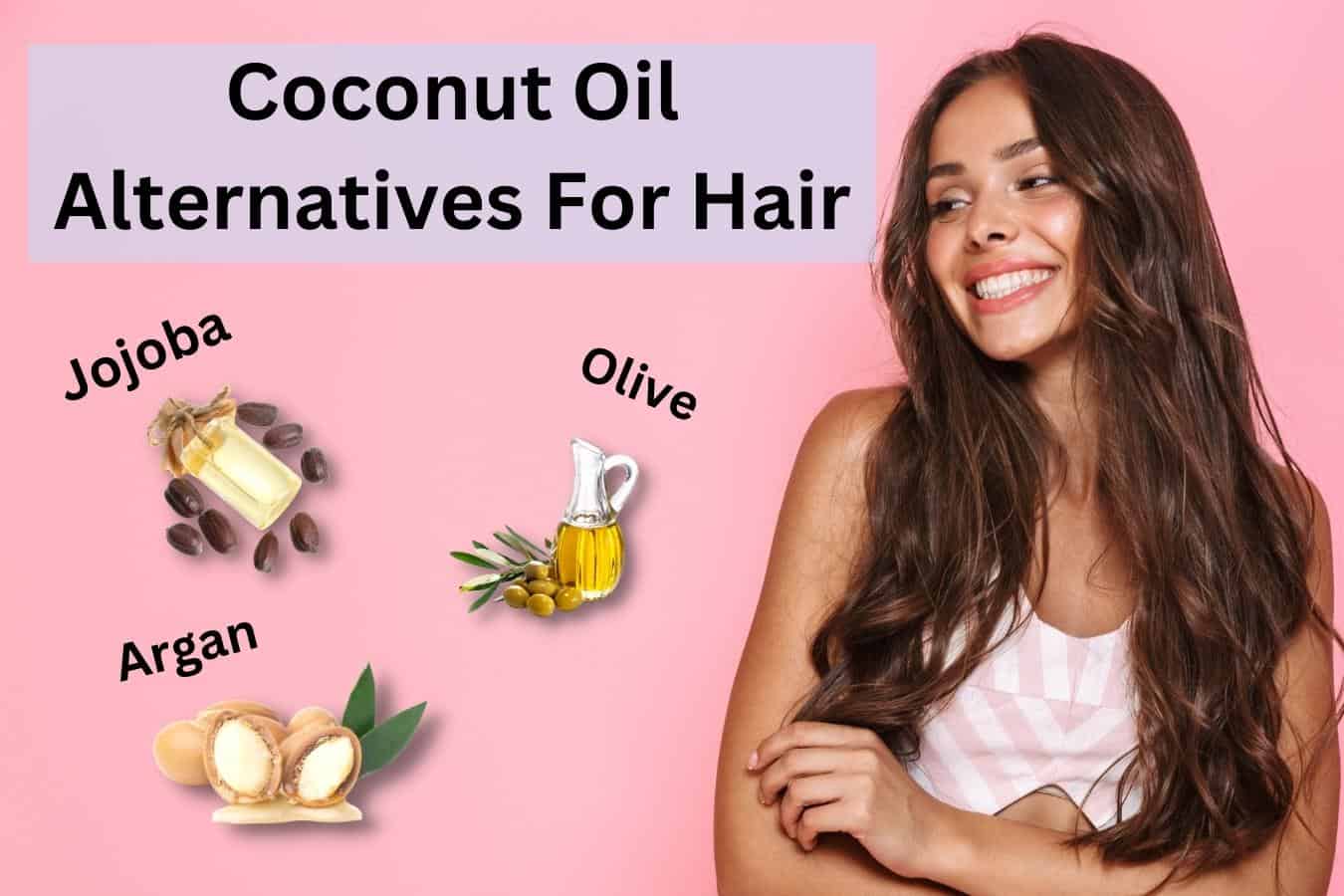 Coconut Oil Alternatives for Hair 