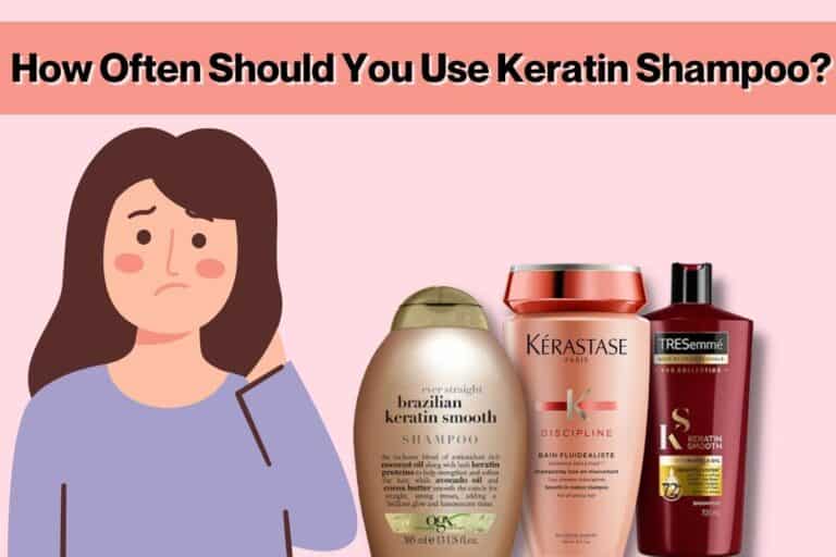 how often should you use keratin shampoo