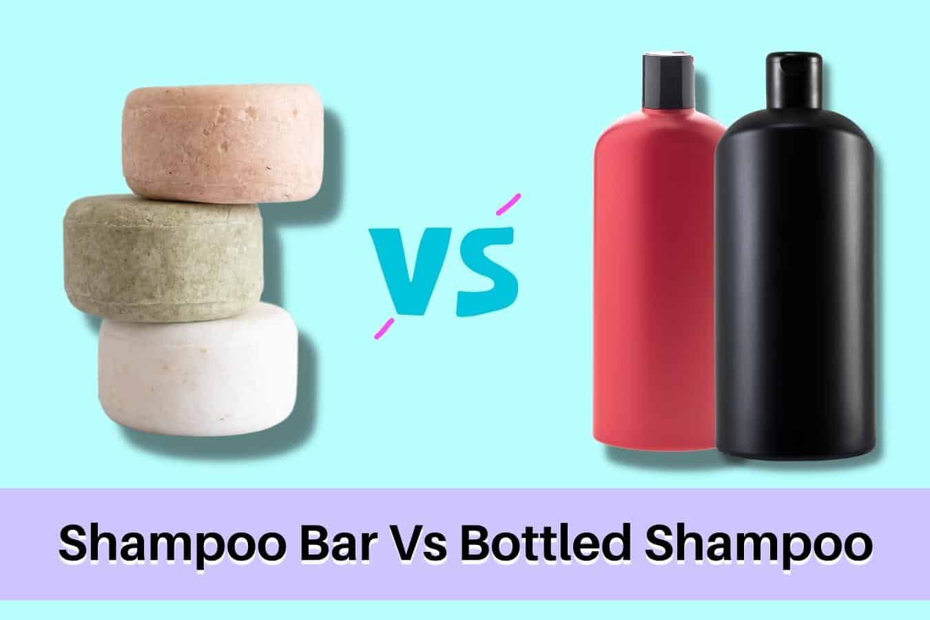 Shampoo Bar Vs Bottled Shampoo